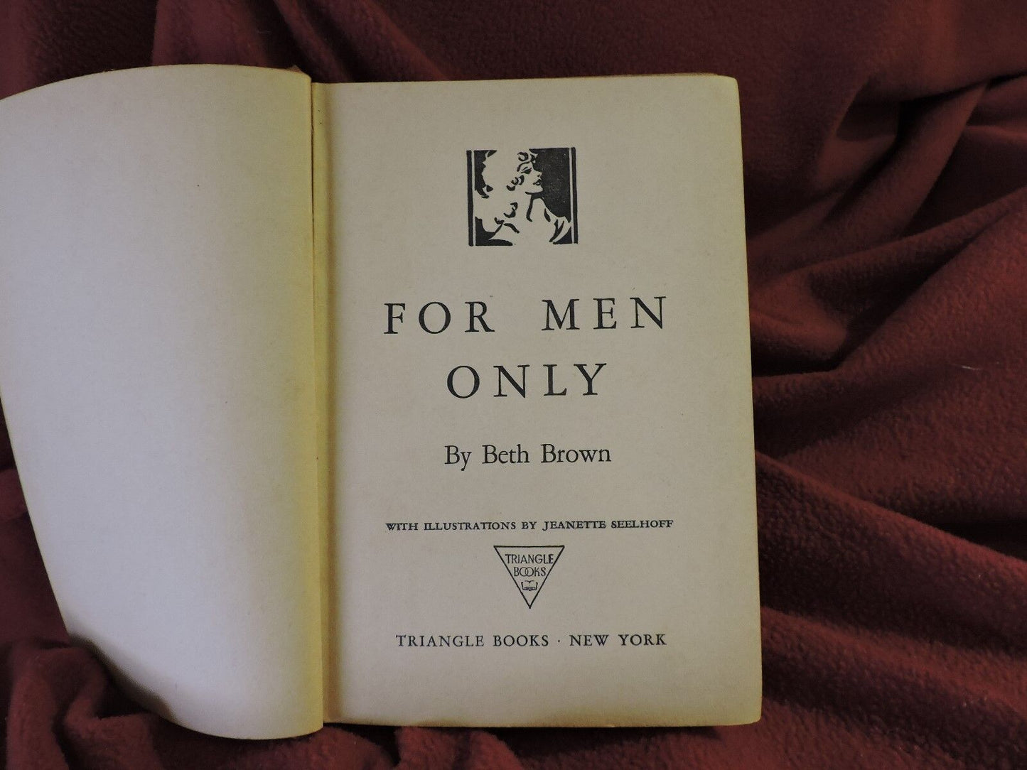 FOR MEN ONLY Beth Brown 1930 TRIANGLE BOOKS EDITION