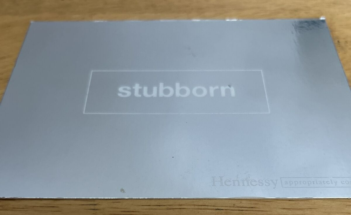 "Stubborn" Hennessy Postcard