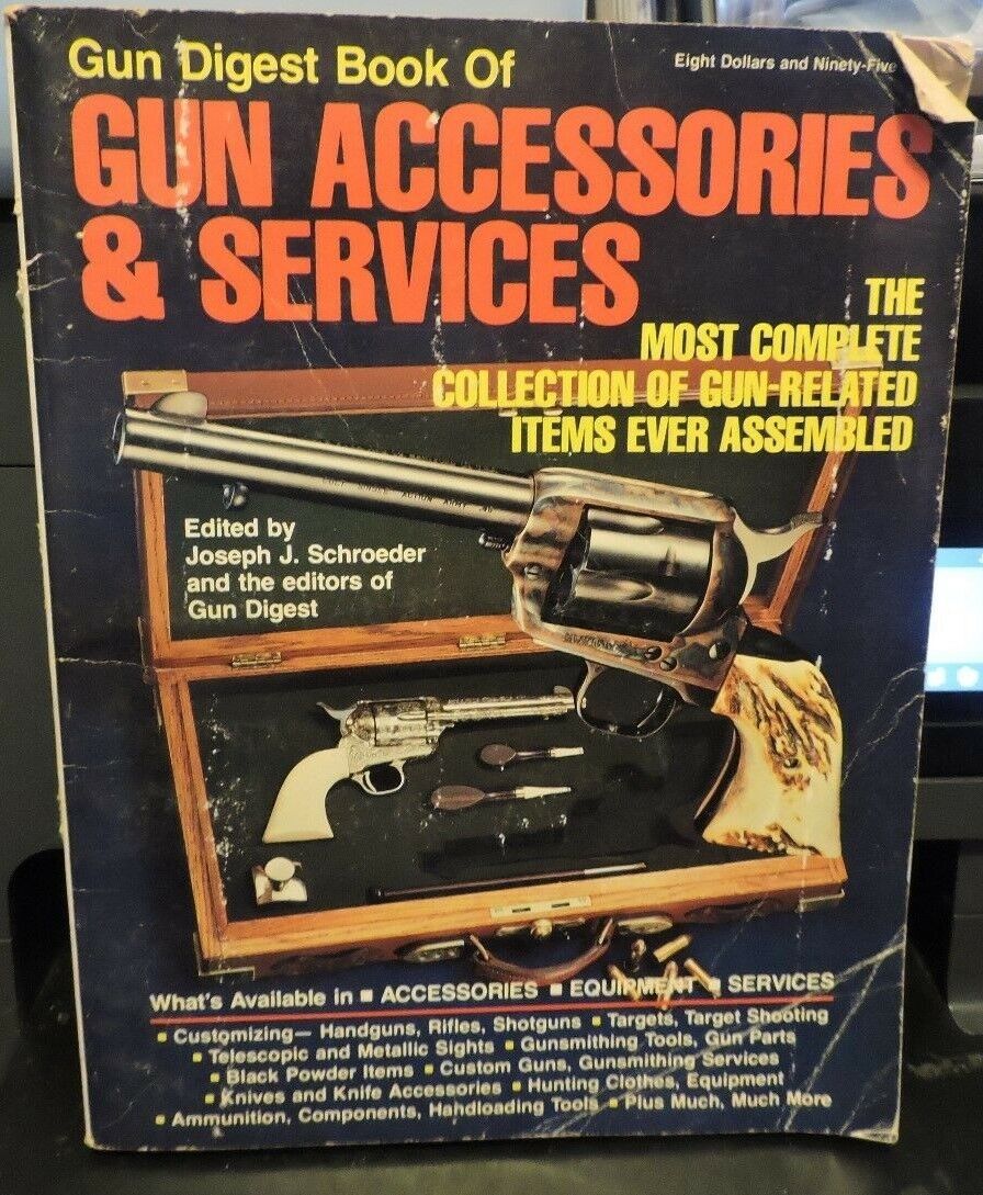 Gun Digest Book of Gun Accessories & Services 1979 Printing