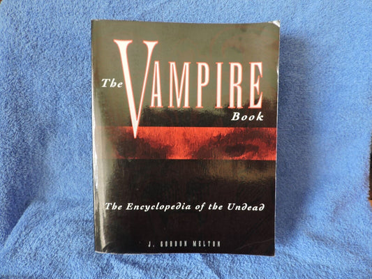 The Vampire Book: The Encyclopedia of the Undead - J Gordon Melton sc pb