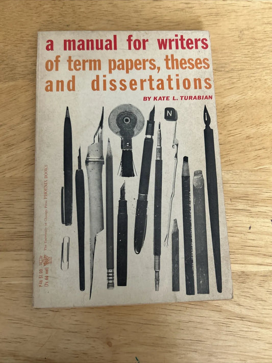 A Manual For Writers of Term Papers, Theses and Dissertations By Kate Turabian
