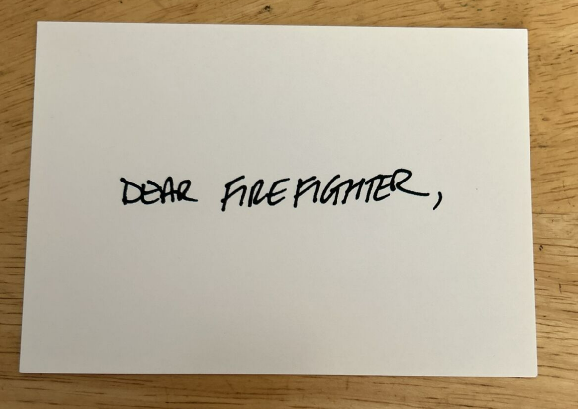 Dear Fire Fighter Postcard (A thank you)