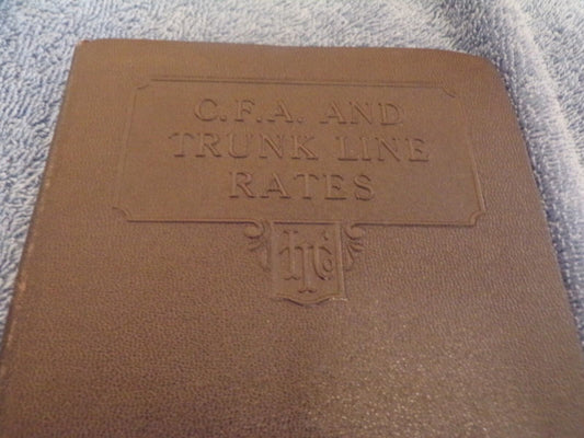 C.F.A And Trunk Line Rates Book 1931 Printing