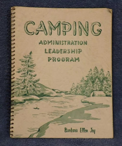 Camping Administration Leadership Program (Joy Camps, Hazelhurst Wisconsin)
